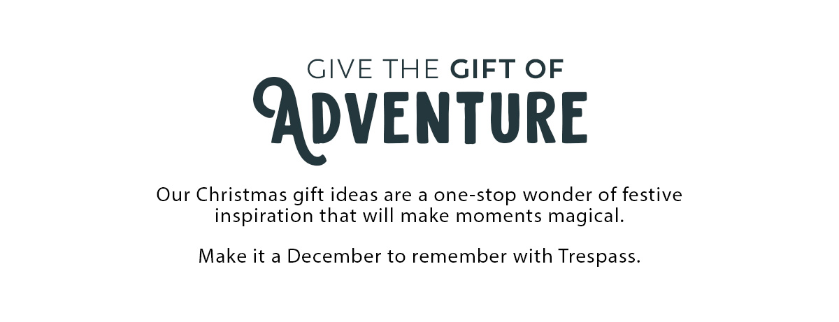 Give The Gift Of Adventure