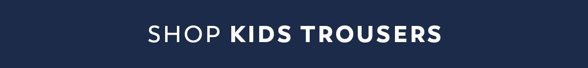 Shop Kids Trousers
