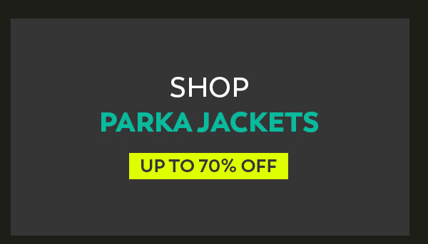 PARKA JACKETS