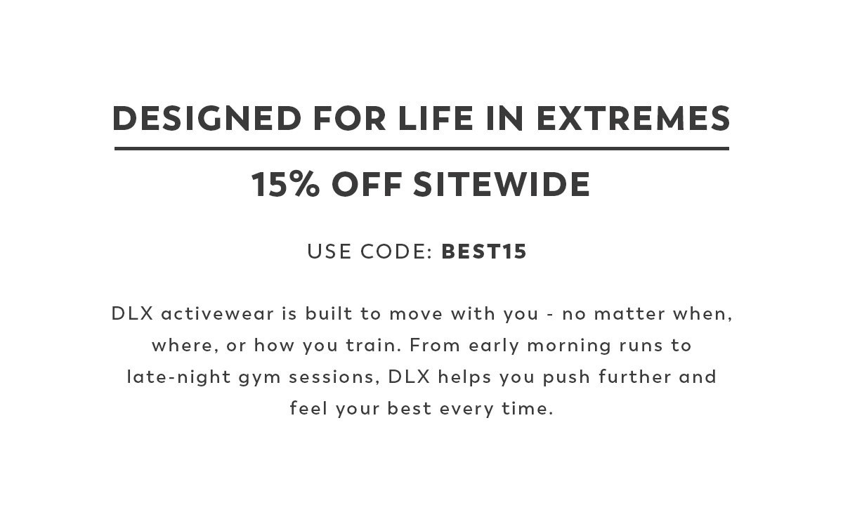15% Off Sitewide - Use Code: BEST15