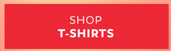 Shop T-Shirts