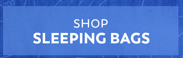 Shop Sleeping Bags