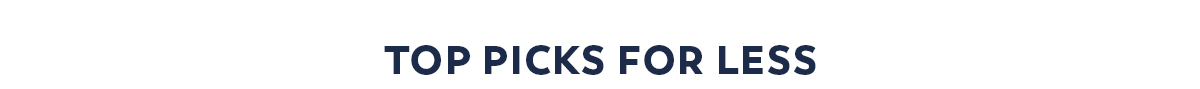 Top Picks for Less