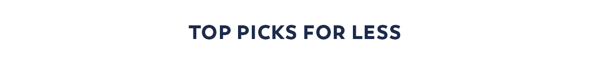 Top Picks for Less