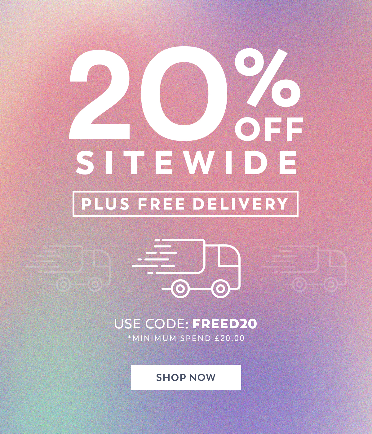 Use Code: FREED20 for 20% Off + Free Delivery
