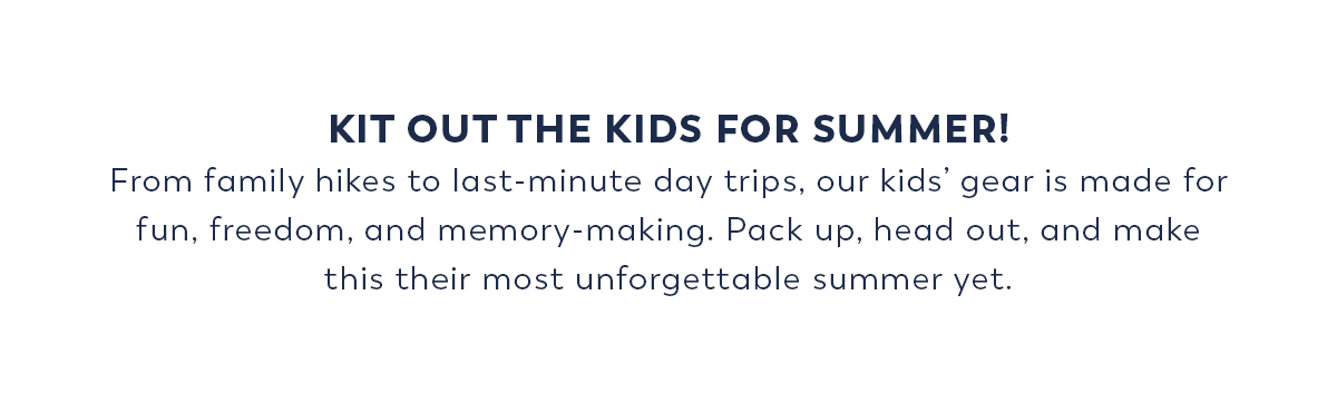 Kit Out the Kids for Summer!