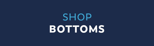 Shop Bottoms