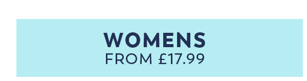 Shop Womens - From £17.99
