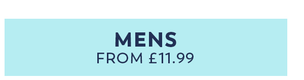 Shop Mens - From £11.99