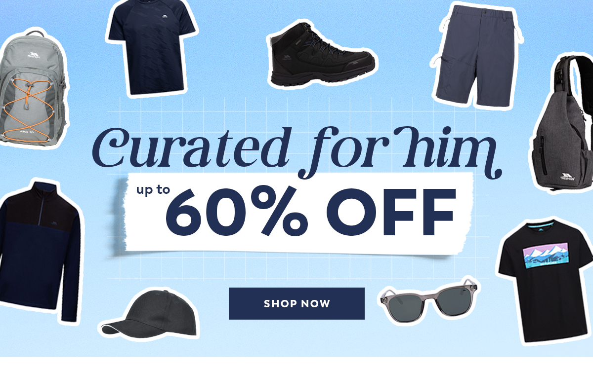 Curated for Him - Up to 60% Off - Shop Now