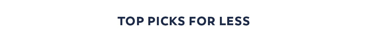 Top Picks for Less