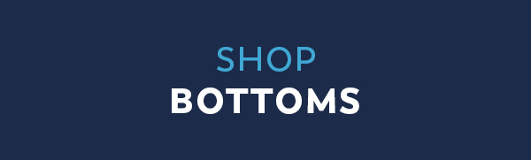 Shop Bottoms