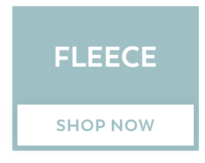 Fleece - Shop Now