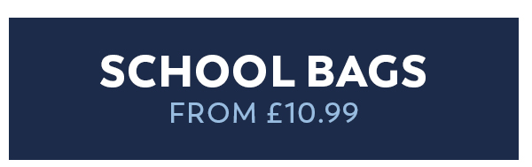 School Bags from £10.99