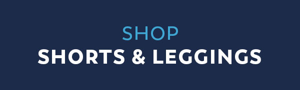 Shop Shorts & Leggings
